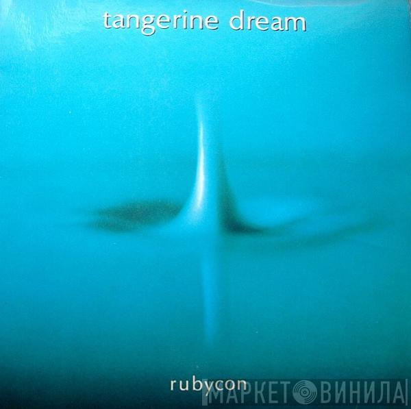  Tangerine Dream  - Rubycon