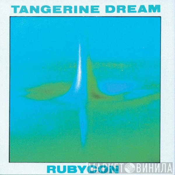  Tangerine Dream  - Rubycon