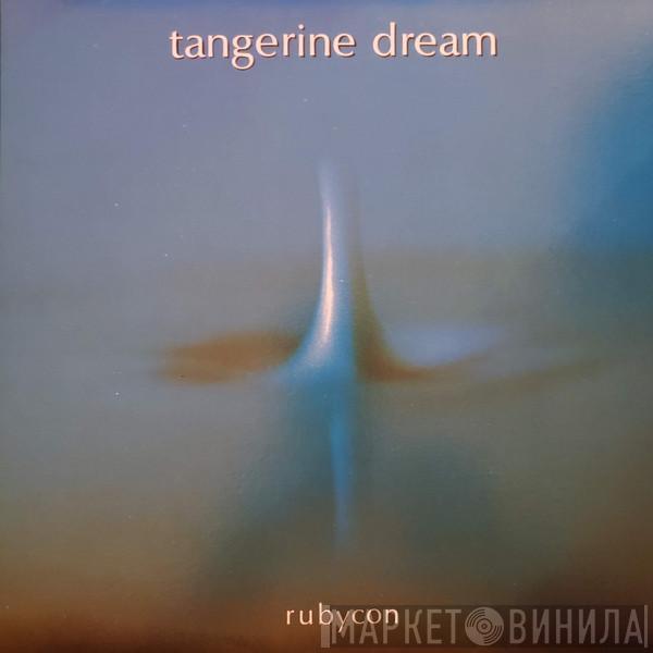  Tangerine Dream  - Rubycon