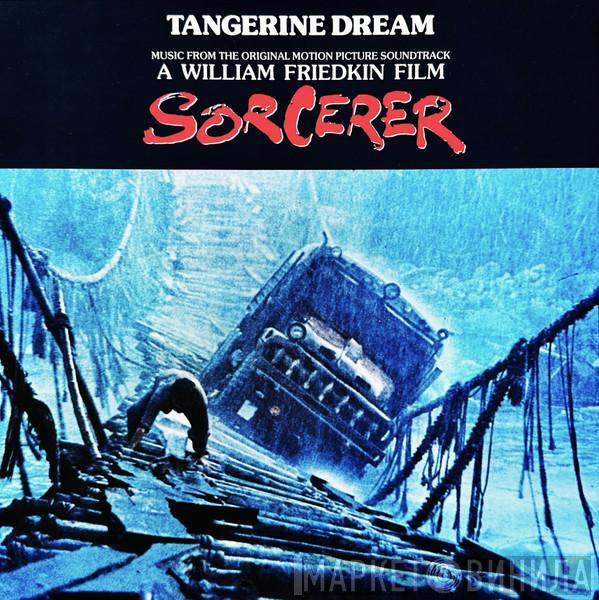  Tangerine Dream  - Sorcerer