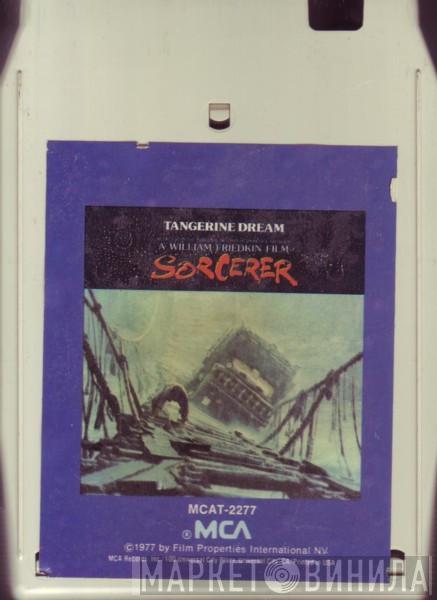  Tangerine Dream  - Sorcerer