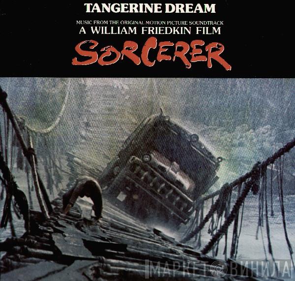  Tangerine Dream  - Sorcerer