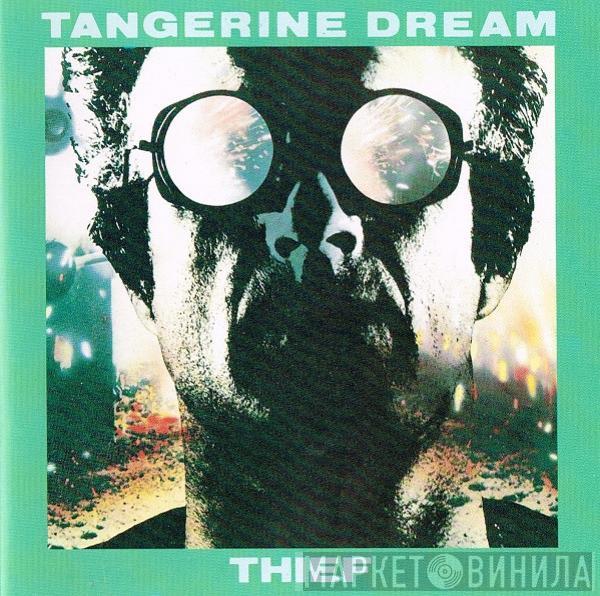  Tangerine Dream  - Thief