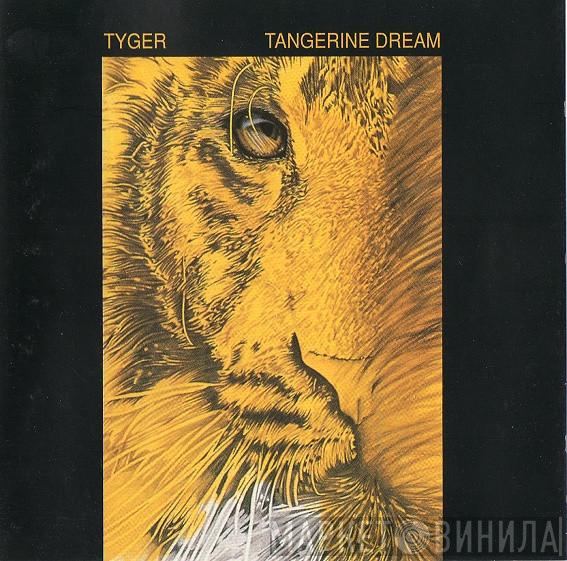  Tangerine Dream  - Tyger