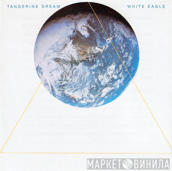  Tangerine Dream  - White Eagle