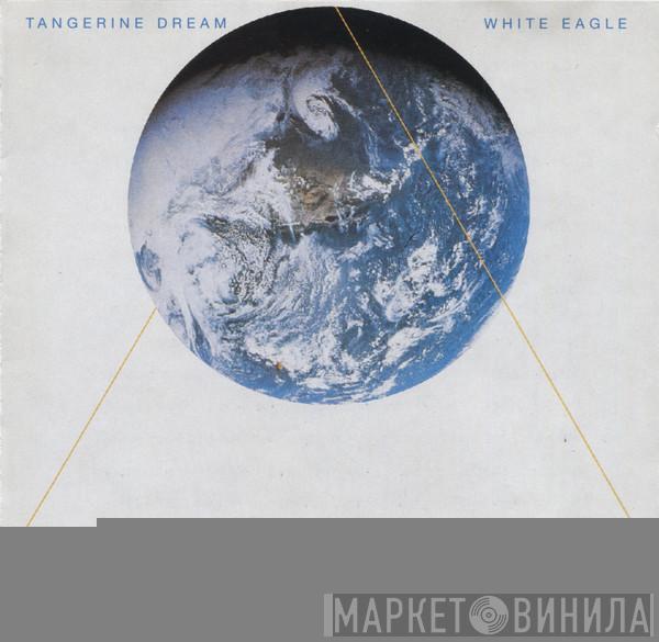  Tangerine Dream  - White Eagle