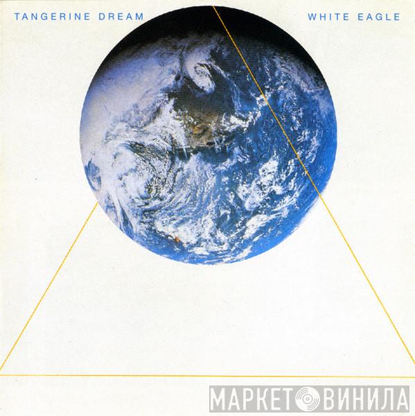  Tangerine Dream  - White Eagle