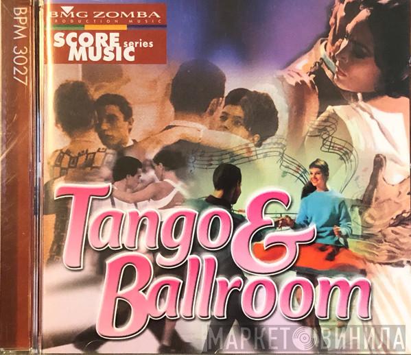  - Tango & Ballroom