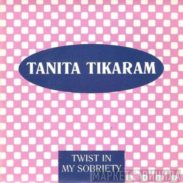 Tanita Tikaram - Twist In My Sobriety