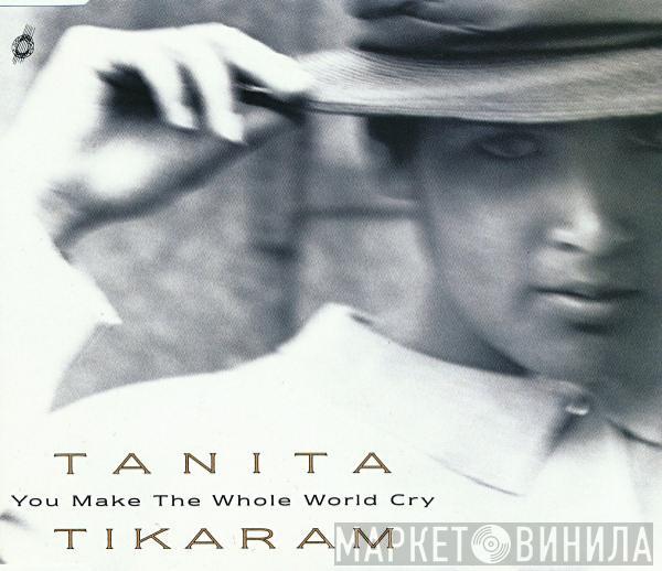 Tanita Tikaram - You Make The Whole World Cry