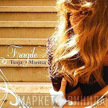 Tanja Maritsa - Fragile