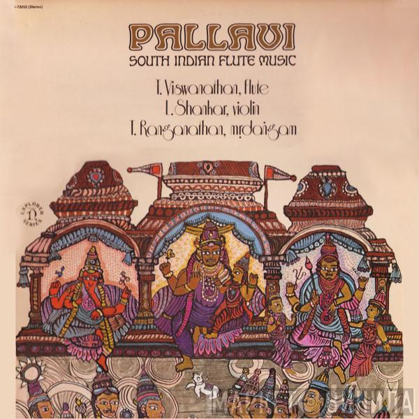 Tanjore Viswanathan, Shankar, Tanjore Ranganathan - Pallavi: South Indian Flute Music