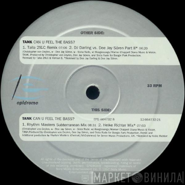 Tank - Can U Feel The Bass?
