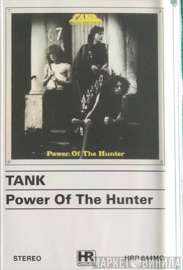  Tank   - Power Of The Hunter