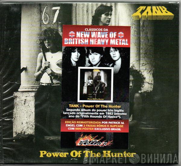  Tank   - Power Of The Hunter