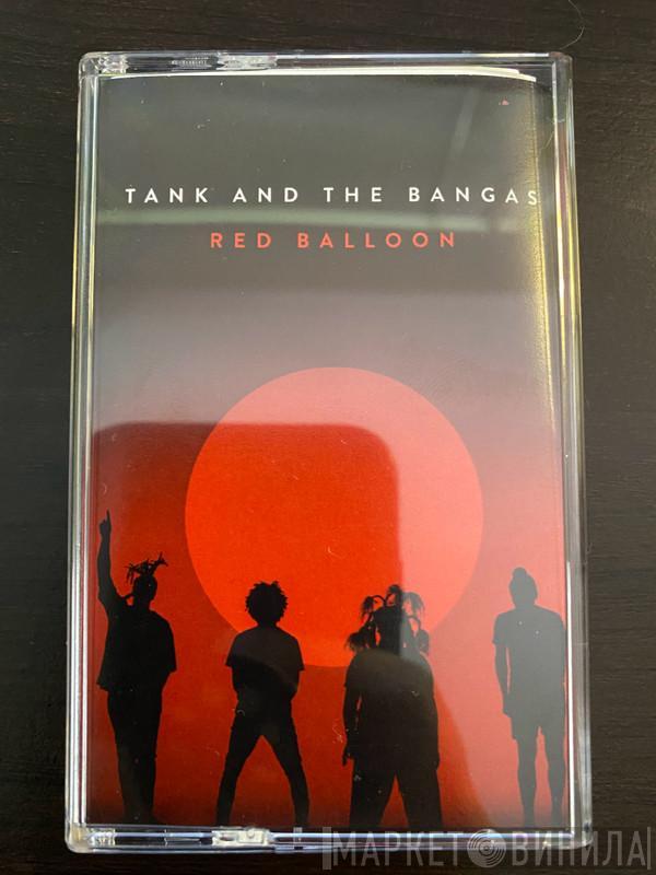 Tank and the Bangas - Red Balloon