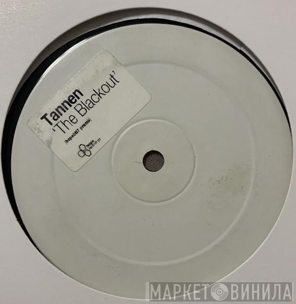 Tannen - The Blackout