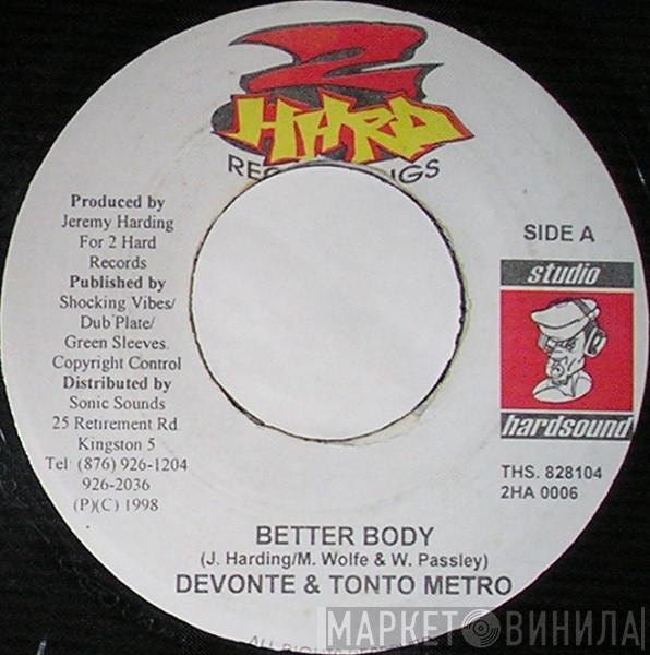 Tanto Metro & Devonte - Better Body