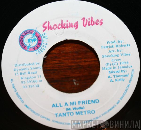 Tanto Metro - All Ah Mi Friends