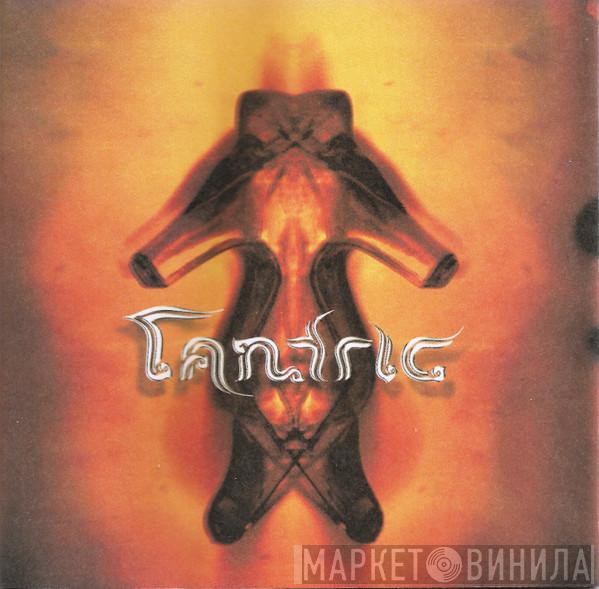  Tantric  - Tantric