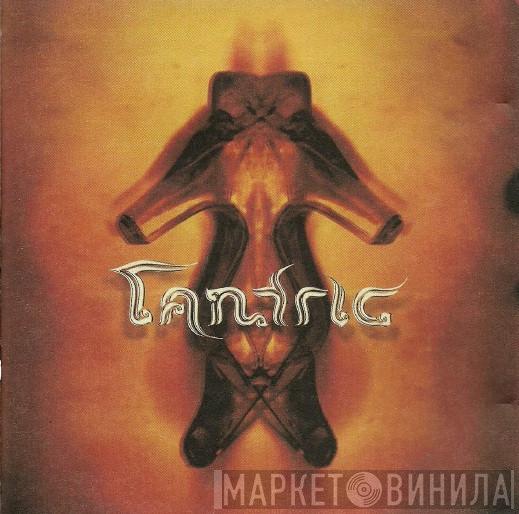  Tantric  - Tantric