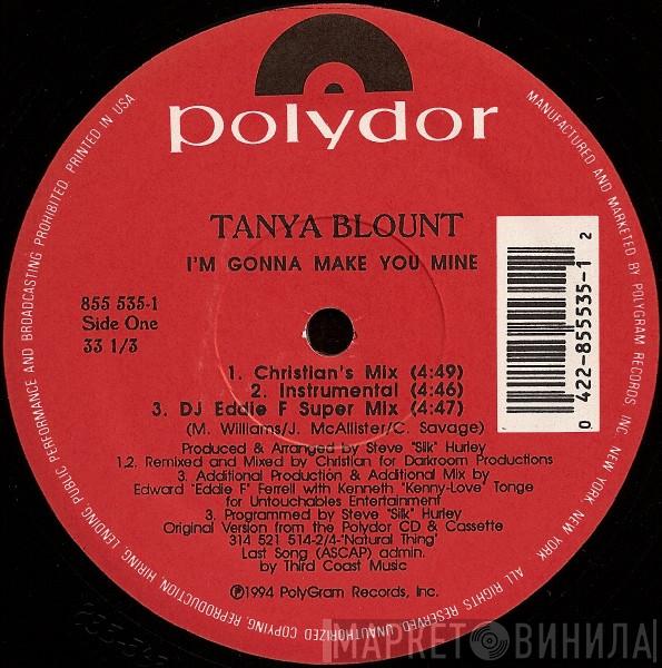 Tanya Blount - I'm Gonna Make You Mine