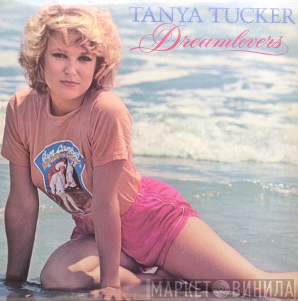  Tanya Tucker  - Dreamlovers