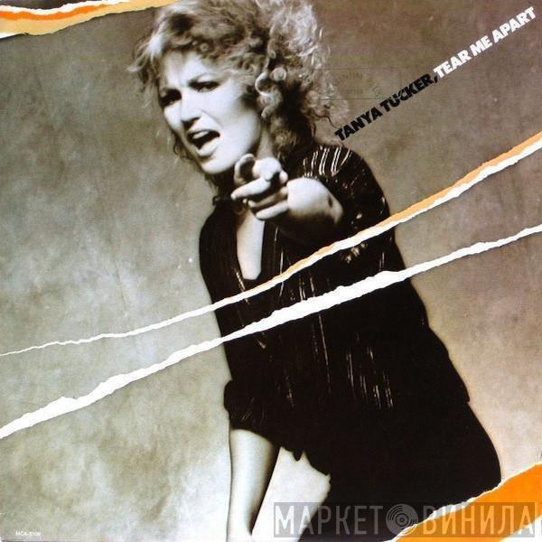  Tanya Tucker  - Tear Me Apart