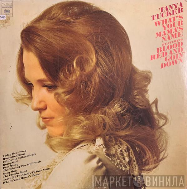  Tanya Tucker  - What's Your Mama's Name