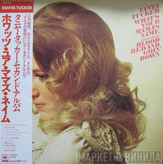  Tanya Tucker  - What's Your Mama's Name