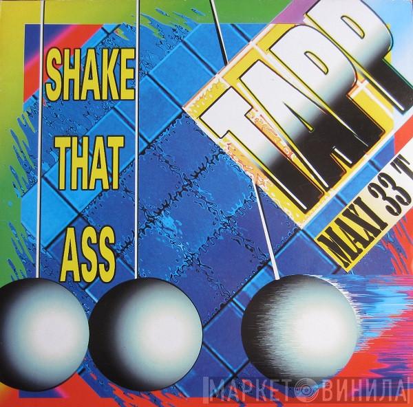  Tapp  - Shake That Ass