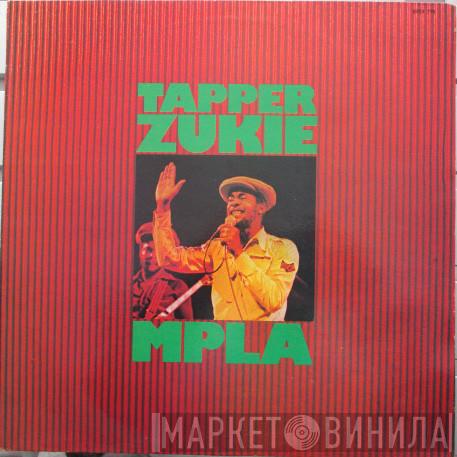  Tapper Zukie  - M.P.L.A.