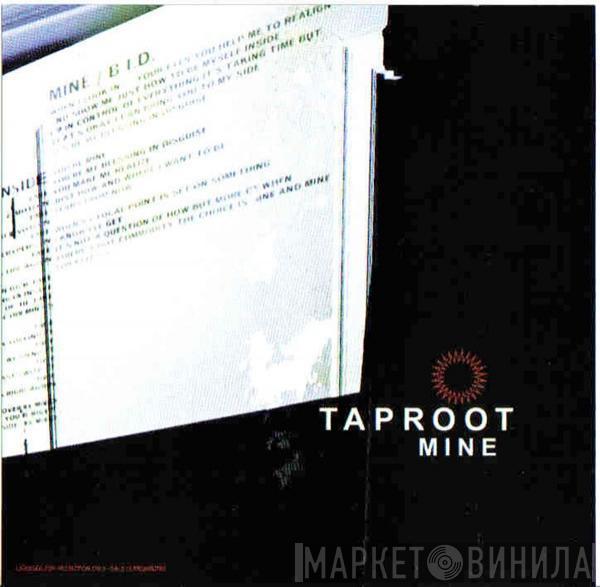 Taproot - Mine