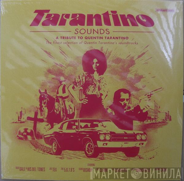  - Tarantino Sounds - A Tribute To Quentin Tarantino