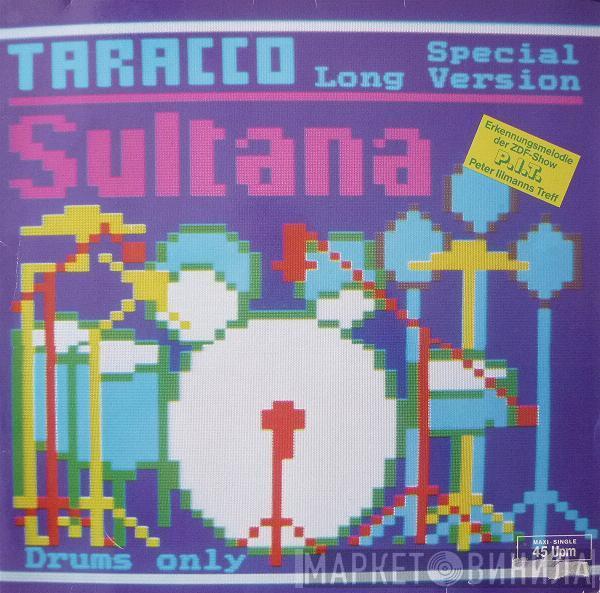  Tarracco  - Sultana (Special Long Version)