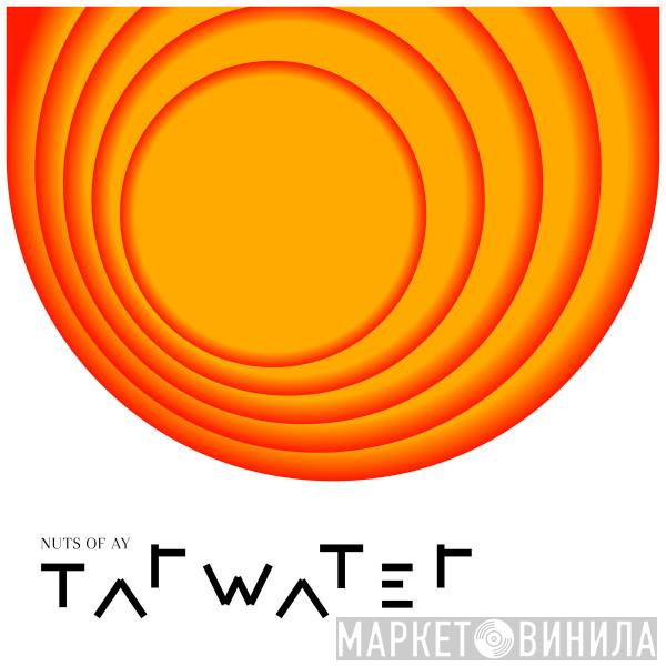 Tarwater - Nuts Of Ay