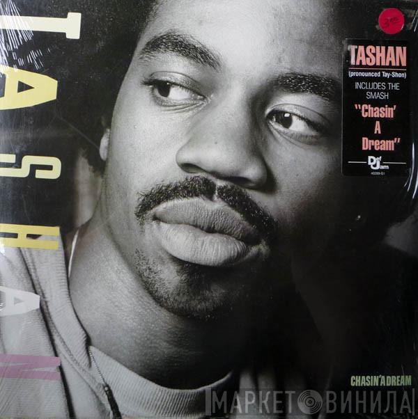  Tashan  - Chasin' A Dream