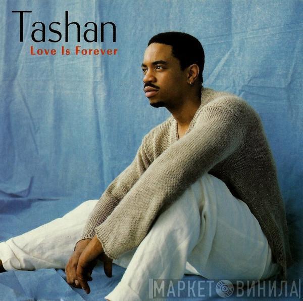  Tashan  - Love Is Forever
