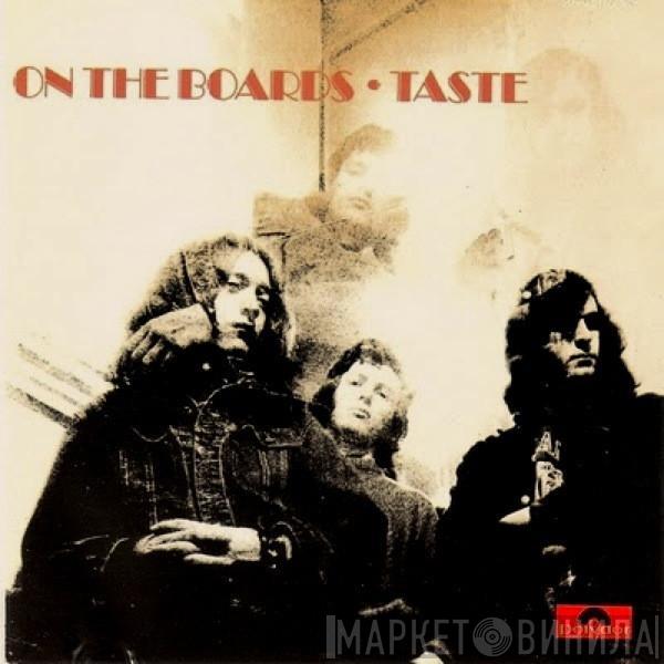 Taste  - On The Boards