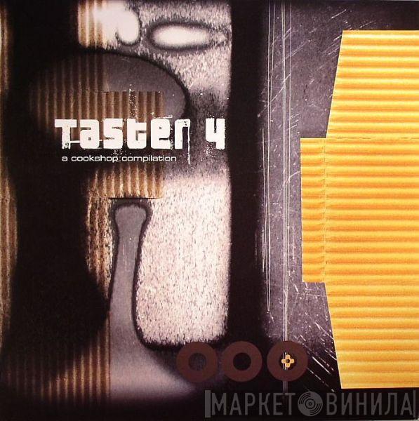  - Taster 4