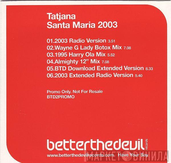 Tatjana - Santa Maria 2003