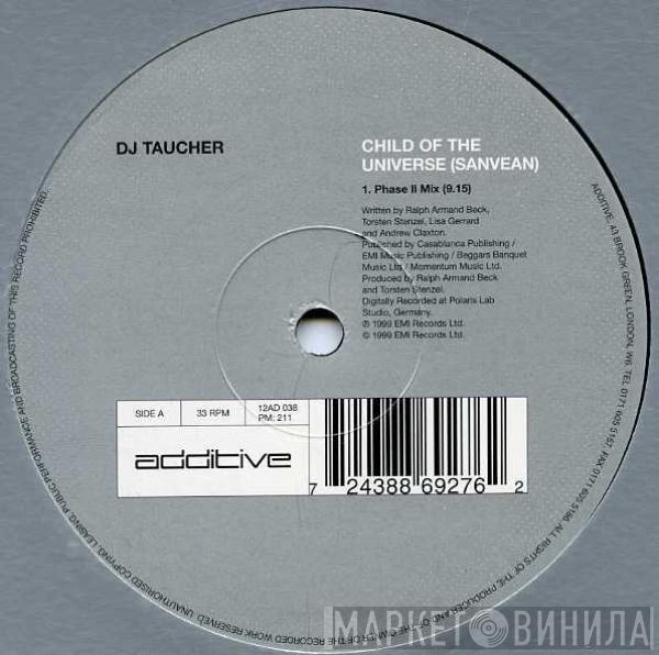 Taucher - Child Of The Universe (Sanvean) / Flüssig