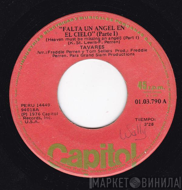  Tavares  - Falta Un Angel En El Cielo = Heaven Must Be Missing An Angel