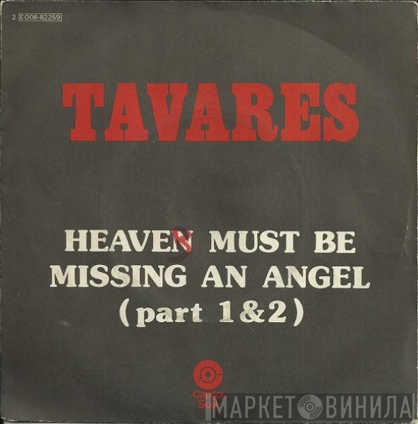  Tavares  - Heaven Must Be Missing An Angel (Part 1 & 2)