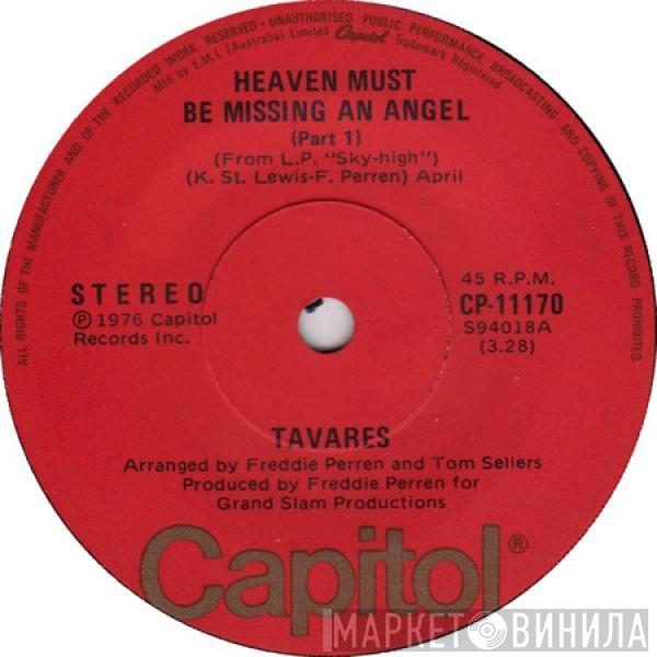  Tavares  - Heaven Must Be Missing An Angel