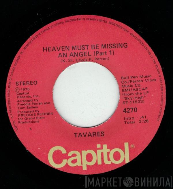  Tavares  - Heaven Must Be Missing An Angel