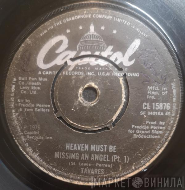  Tavares  - Heaven Must Be Missing An Angel