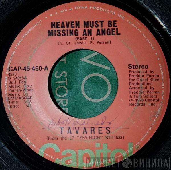  Tavares  - Heaven Must Be Missing An Angel