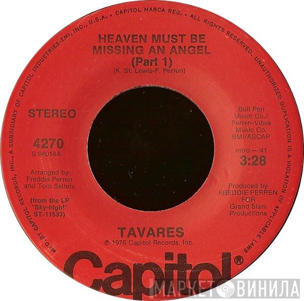  Tavares  - Heaven Must Be Missing An Angel
