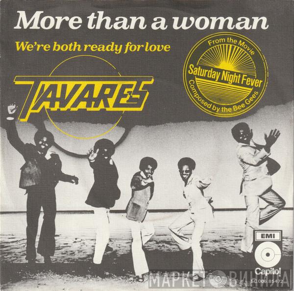  Tavares  - More Than A Woman